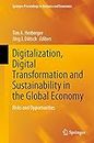 Digitalization, Digital Transformation and Sustainability in the Global Economy: Risks and Opportunities (Springer Proceedings in Business and Economics)