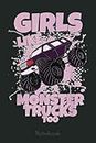 Monster Truck Pinkness Muscle Car Girls Big Wheel Woman Notebook: Funny Monster Trucks Gifts for Kids Great Kids Appreciation Thank Gag Gifts for Girls Toddler Boys Dad Mom