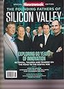 NEWSWEEK MAGAZINE SPECIAL EDITION THE FOUNDING FATHERS OF SILICON VALLEY 2016.