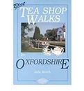 Best Tea Shop Walks in Oxfordshire