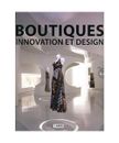 Boutiques: Innovation et design, Broto, Carles