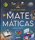 Matemáticas (Atlas Ilustrado)