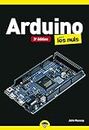 Arduino pour les Nuls Poche, 3è édition: Livre d'électronique, Découvrir le circuit composé Arduino, De la prise en main aux exemples de montage, en passant par les éléments de base de l'électronique