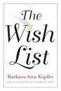 The Wish List - Paperback By Kipfer, Barbara Ann - GOOD