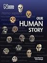 Our Human Story: New and Revised 15th Edition