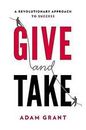 Give and Take: A Revolutionary Approach to- hardcover, Adam Grant, 9780670026555