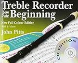 Treble Recorder from the Beginning & CD: New Full-Colour Edition (From the Beginning Book & CD)