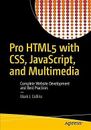 Pro Html5 With Css, Javascript, and Multimedia : Complete Website Development...