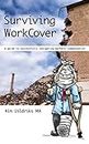 Surviving WorkCover: A guide to successfully navigating workers' compensation