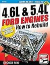 4.6L & 5.4L Ford Engines: How to Rebuild - Revised Edition (Workbench)