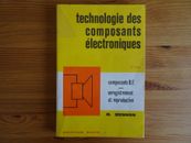 TECHNOLOGIE DES COMPOSANTS ELECTRONIQUES, Tome 3 : composants BF, R. Besson