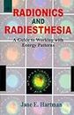 Radionics & Radiesthesia