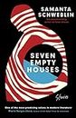 Seven Empty Houses: Winner of the National Book Award for Translated Literature, 2022