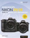 David Busch's Nikon Z9/Z8 Guide to Digital Still Photography (Autographed!)