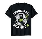 Earth Day Save the Planet Environnement Changement climatique écologique T-Shirt
