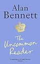 The Uncommon Reader: Alan Bennett's classic story about Queen Elizabeth II