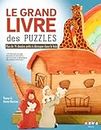 Le grand livre des puzzles: Plus de 75 dessins prêts à découper dans le bois (Loisirs créatifs) (French Edition)