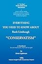 Everything You Need to Know About Rush Limbaugh "Conservatism": A Handbook for All Americans, from Left to Right