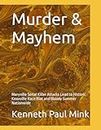 Murder & Mayhem: Maryville Serial Killer Attacks Lead to Historic Knoxville Race Riot and Bloody Summer Nationwide