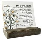 To My Dear Mom Keepsake Gift, Gifts for Mom From Daughters, Plaque with Wooden Stand, Meaningful Wood Sign Plaque Gift, Wood Plaque Gift, Mother’s Day Christmas Thanksgiving Birthday Gift