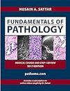 Fundamentals of Pathology by Hussain A,sattar (pathoma 2017 paperback &videos)