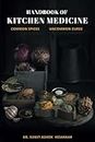 The Handbook of Kitchen Medicine