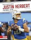 Justin Herbert: Football Star (Biggest Names in Sports Set 7)
