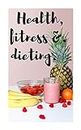 Health, fitness & dieting (English Edition)