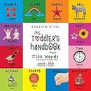 The Toddler's Handbook: Bilingual (English / Hindi) (अंग्र॓ज��़ी / ... Words that every Kid should Know: Engage E