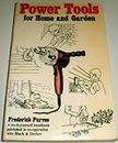 Power Tools for Home and Garden
