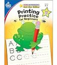 Carson Dellosa Printing Practice for Beginners, Grades K - 1 Workbook (Volume 13)