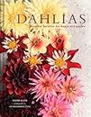 Dahlias: Beautiful Varieties For Home And Garden