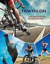 Triathlon: Expert training and race advice for beginners and improvers, Bliss..