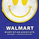 Walmart: Diary of an Associate