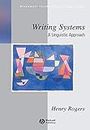 Writing Systems: A Linguistic Approach: 18