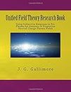 Unified Field Theory Research Book: Using Subjective Response to Psi-Plasma for Analysis of Properties Neutral Charge Plasma Fields