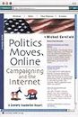 Politics Moves Online: Campaigning and the Internet