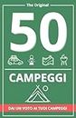 50 Campeggi: Dai un voto ai tuoi campeggi