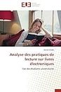 Analyse des pratiques de lecture sur livres électroniques: Cas des étudiants universitaires (Omn.Univ.Europ.)