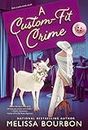 A Custom-Fit Crime (Magical Dressmaking Mystery Book 4)