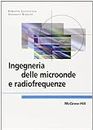 Ingegneria delle microonde e radiofrequenze (Italian Edition)