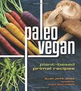 Paleo Vegan: Plant-Based Primal Recipes - Jones, Ellen Jaffe