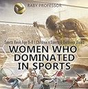 Women Who Dominated in Sports - Sports Book Age 6-8 | Children's Sports & Outdoors Books (English Edition)