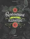Restaurant Reservations Logbook: Daily Reserve Book Undated for Customer Booking Record and Tracking for Cafes