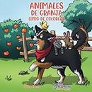 Animales de granja libro de colorear: Para niños de 4 a 8 años: 5 (Cuadernos Para Colorear Niños)