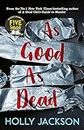 As Good As Dead: TikTok made me buy it! The brand new and final book in the bestselling YA thriller trilogy: Book 3