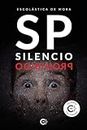 SP: Silencio Prohibido (Spanish Edition)