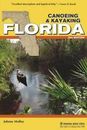 Canoeing & Kayaking Florida [Canoe and Kayak Series]