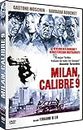 Milán, Calibre 9 (Milano calibro 9 )