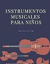 instrumentos musicales para niños: Blank Sheet Music Composition and Notation Notebook /Staff Paper/Music Composing / ... book journal/piano accessories(Size 8.5x11)